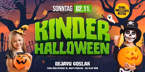 KINDER HALLOWEEN @ DEJAVU GOSLAR