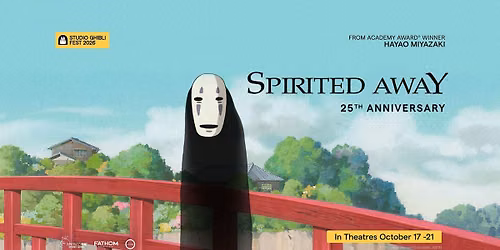 Spirited Away 25th Anniversary