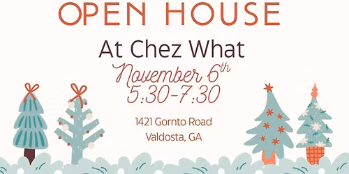 Chez What Annual Open House 