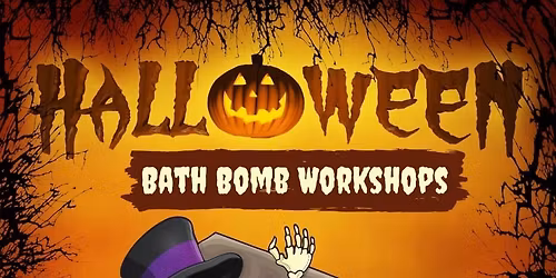 SOLD OUT - Spooktacular Halloween Bath Bomb Workshop