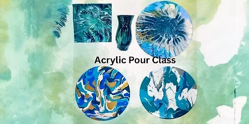 Acrylic Pour Vase, Canvas, & Lazy Susan Class