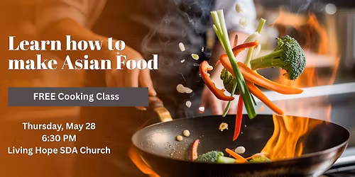FREE Cooking Class - Learn how to make Asian Food