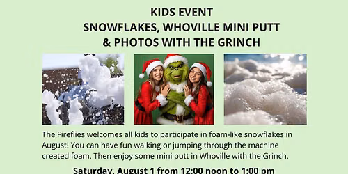 Kids Event - Snowflakes, Whoville Mini Putt & Photos with the Grinch