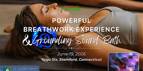 Powerful Breathwork Experience and Grounding Sound Bath
