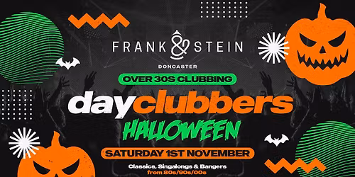 DONCASTER | DayClubbers - The Halloween Day Party! \ud83d\ude31\ud83c\udf83