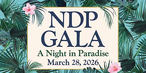 NDP Gala: A Night in Paradise