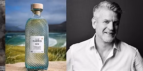 Isle of Harris  Gin & Single Malt with Robin Coupar