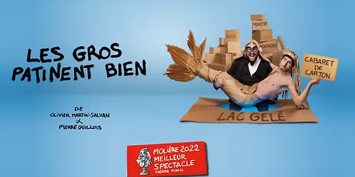 LES GROS PATINENT BIEN \u2022 BORDEAUX - 09 MARS 2027