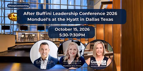 #KeepConnecting Buffini Leadership Conference After-Class Mixer