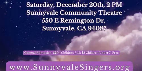 Heavenly Dreams, Sunnyvale Singers 2025 Winter Concert