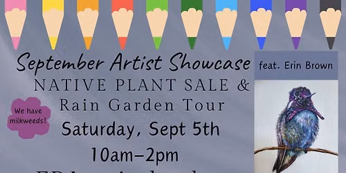 September Artist Showcase feat. Erin Brown Native Plant Sale