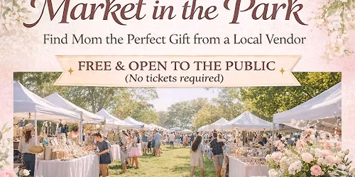 Mother's Day Market in the Park 