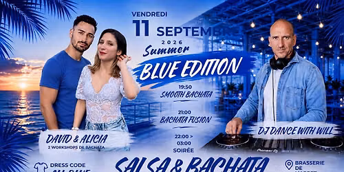 Smooth Salsa & Bachata Night with 2 Bachata workshops by David & Alicia. Dj Dance with Will