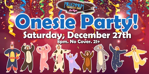 Onesie Party!  12-27-2025