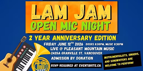 Lam Jam Open Mic - Two Year Anniversary Edition