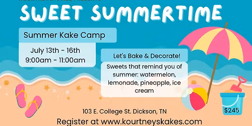 SWEET SUMMERTIME KAKE CAMP WEEK