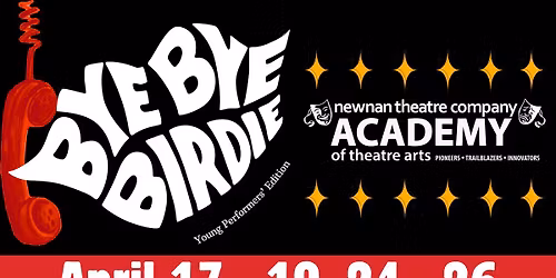 NTC Academy Presents: Bye, Bye Birdie (Youth Edition)