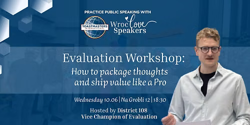 Evaluation Workshop: How to package thoughts and ship value like a Pro