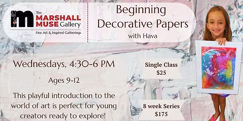 Beginning Decorative Papers with Hava, ages 9-12