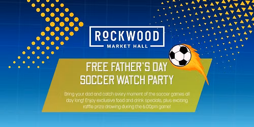 Free Father's Day Soccer Watch Party