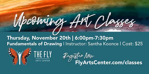 ART CLASSES AT THE FLY: Fundamentals of Drawing
