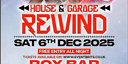<< HOUSE & GARAGE REWIND << (FREE ENTRY EVENT) @ROX BAR, ELTHAM, SE9.