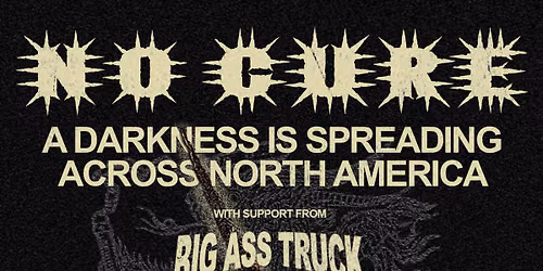 No Cure, Big Ass Truck, Bayway, Boltcutter, The Sissy Boys @ TSDMAAC