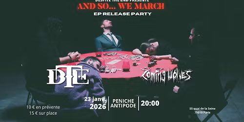 Despite The End - Ep Release Party 23-01 Paris - Feat. Coming Wolves