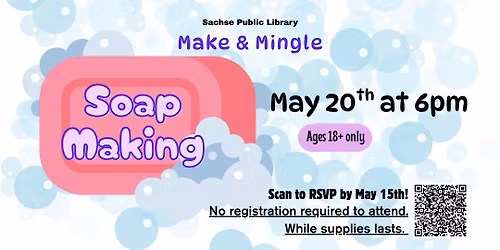 Make & Mingle: Soap Making