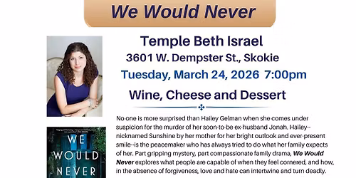 Author Tova Mirvis - We Would Never