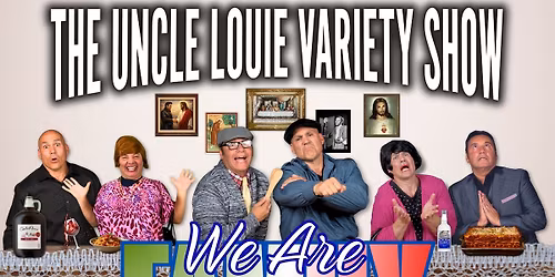 The Uncle Louie Variety Show