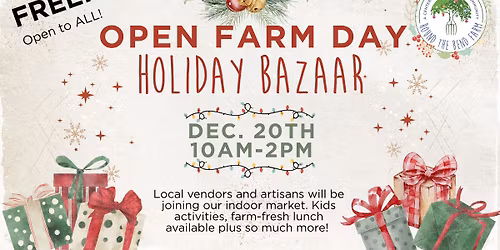 Open Farm Day Holiday Bazaar!