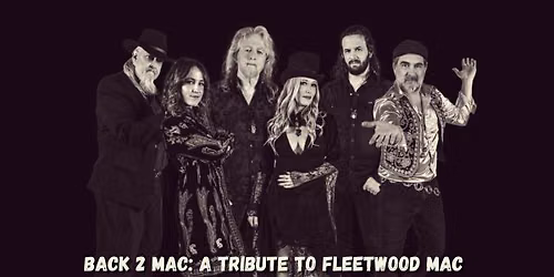 Back 2 Mac: A Tribute To Fleetwood Mac