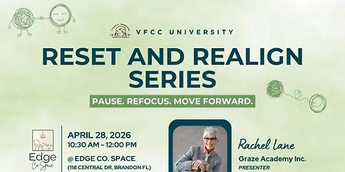 VFCCU: Reset & Realign Series with Rachel Lane (Graze Academy Inc.)