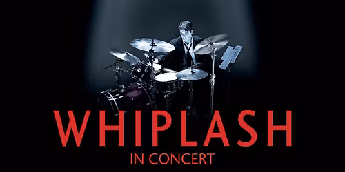 Whiplash In Concert