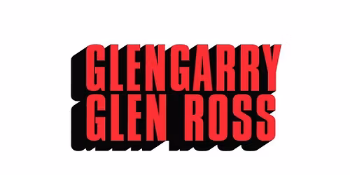 Glengarry Glen Ross