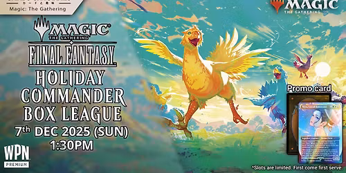 C&H | FINAL FANTASY Holiday Commander Box League | MTG Magic the Gathering