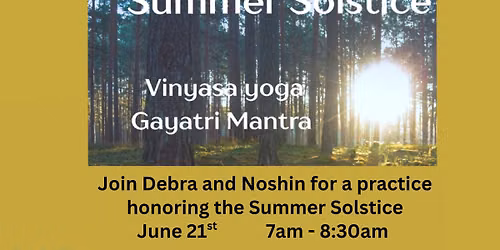Summer Solstice Vinyasa Yoga & Gayatri Mantra