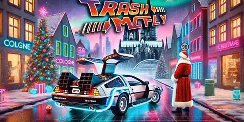 Trash McFly Christmas Edition | Die 90er & 2000er Party Zeitreise