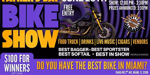 Father's Day Bike Show - Do you have the best bike in Miami?
