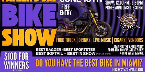 Father's Day Bike Show - Do you have the best bike in Miami?