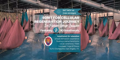 9D Breathwork - 9DMT for Cellular Regeneration - San Angelo