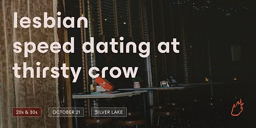 Friend or Flame Lesbian Speed Dating | Silver Lake | 20s & 30s