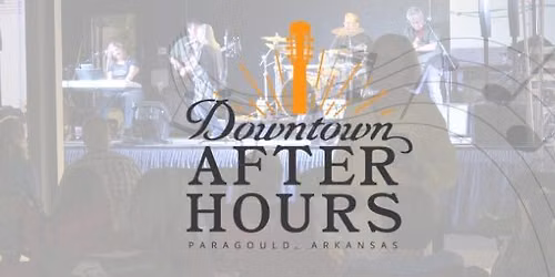 Downtown After Hours - Night 2!