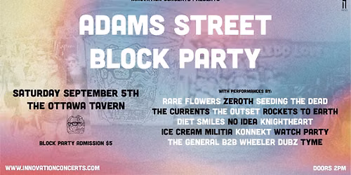 Adams Street Block Party - Live Music at the Ottawa Tavern Saturday September 5th
