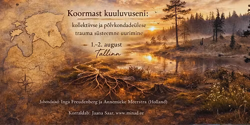 Koormast kuuluvuseni: kollektiivse ja p\u00f5lvkondade\u00fclese trauma s\u00fcsteemne uurimine.