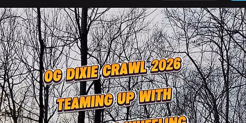 OG Dixie Crawl 2026 w\/ Overly\u2019s 4 Wheeling For a Cure