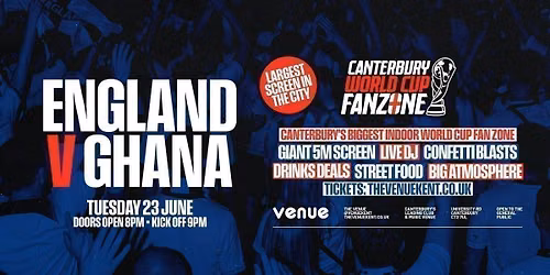 England vs Ghana \/\/ Canterbury World Cup Fanzone