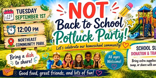 Region 4 Cecil: NOT Back to School Potluck