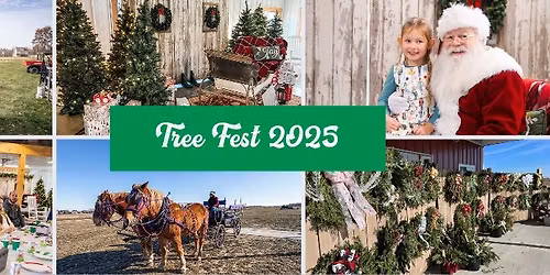 \ud83c\udf32 Tree Fest at the Farm \ud83c\udf32